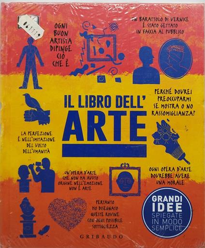il libro dell'arte grandi idee spiegate in modo semplice nuovo gribaudo - copertina