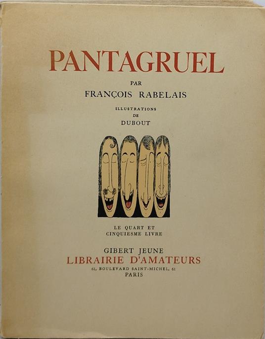 pantagruel par francois rabelais illstrations de dubout gibert le quart livre - copertina