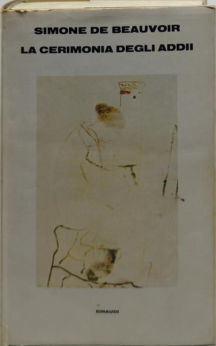 la cerimonia degli addii simone de beauvoir einaudi - Simone de Beauvoir - copertina