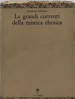 le grandi correnti della mistica ebraica