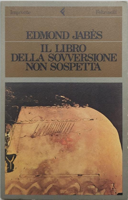 edmond jamess il libro della sovversione non sospetta - Edmond Jabes - copertina