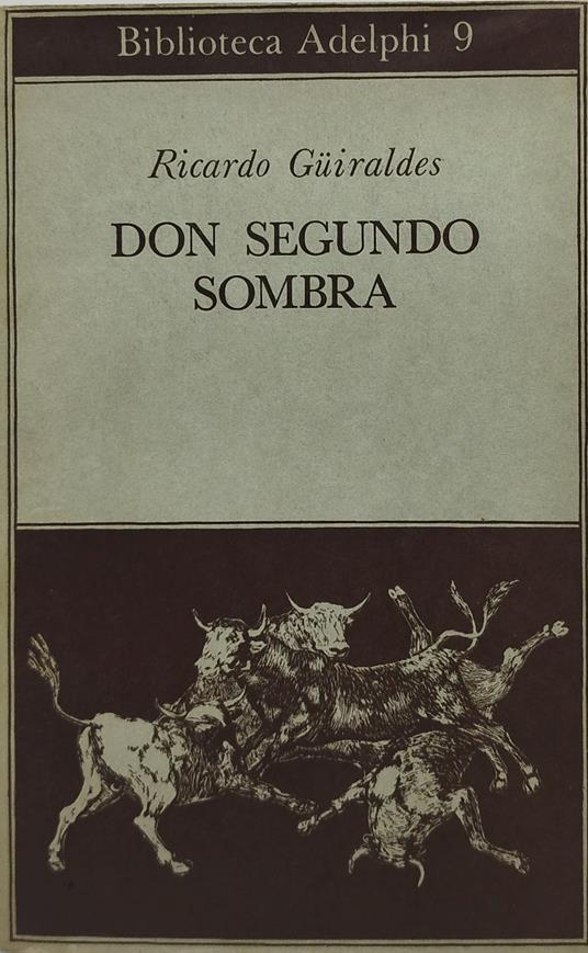 don segundo sombra adelphi 9 - Ricardo Guiraldes - copertina