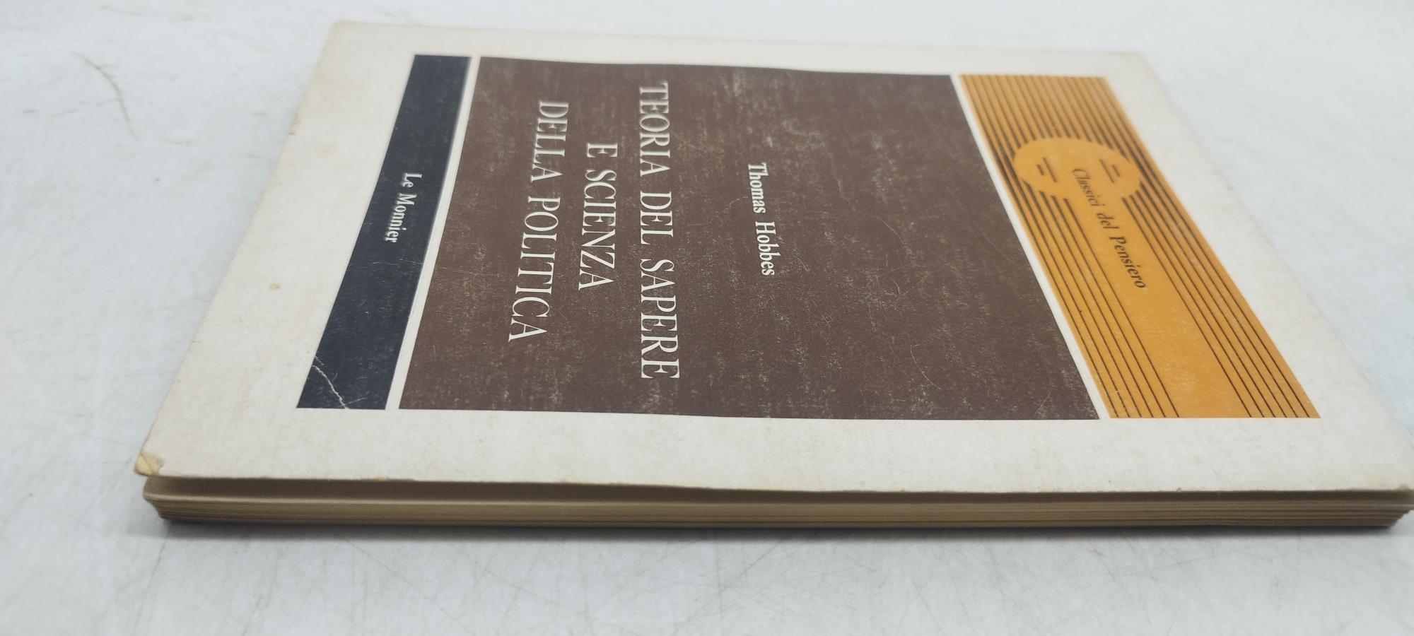 teoria del sapere e scienza della politica thomas hobbes