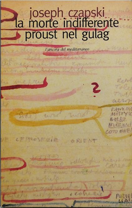 la morte indifferente prouust nel gulag - copertina