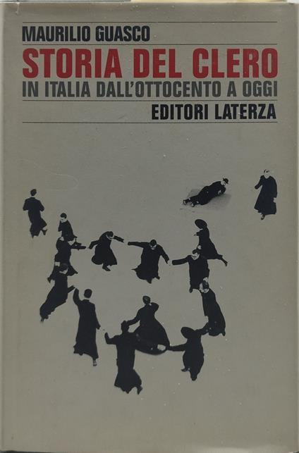 storia del clero in italia dall'ottocento a oggi laterza - Maurilio Guasco - copertina