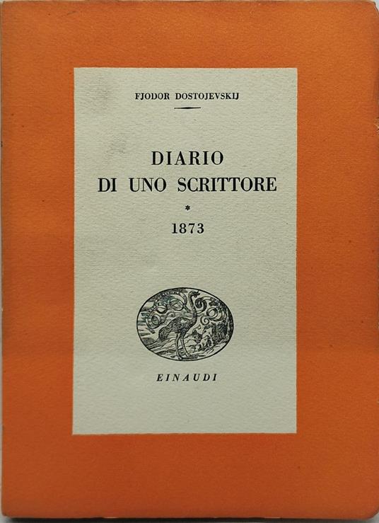 diario di uno scrittore 1873 einaudi - Fëdor Dostoevskij - copertina