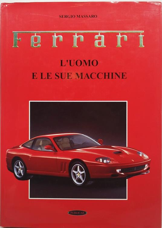 ferrari l'uomo e le sue macchine - copertina