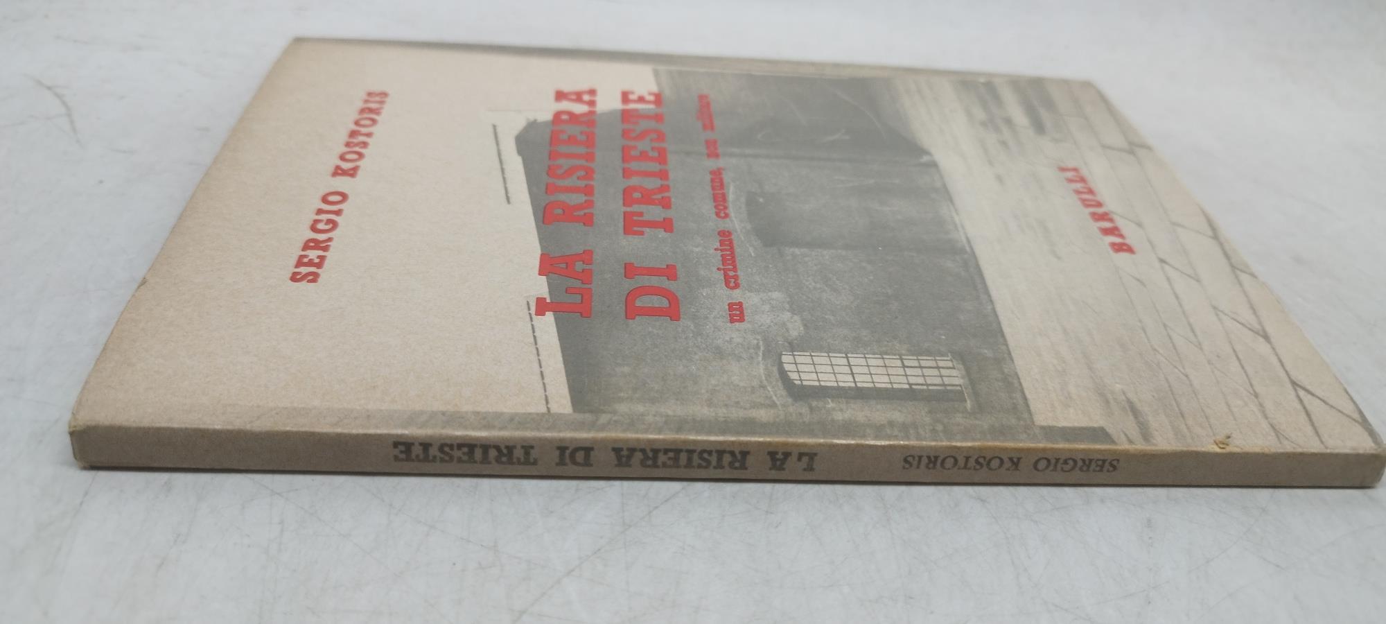 la risiera di trieste un crimine comune non militare