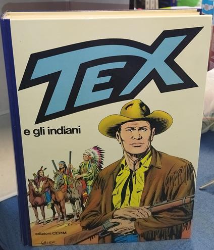 tex e gli indiani edizioni cepim - copertina