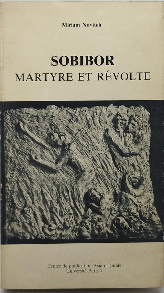 sobibor martyre et revolte - Miriam Novitch - copertina