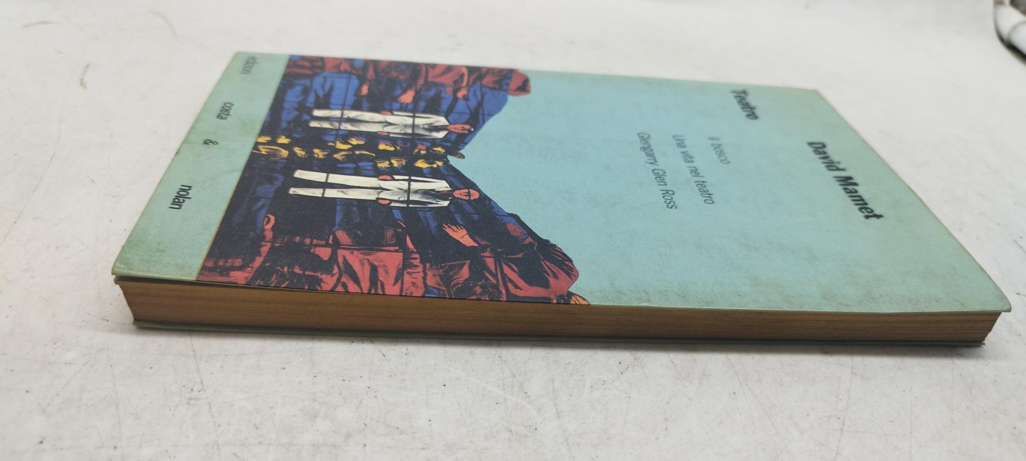 david mamet teatro " il bosco una vita nel teatro glengarry glen ross "