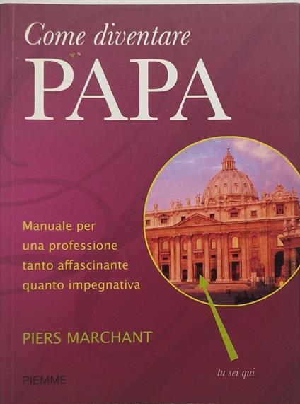 come diventare papa piemme - copertina