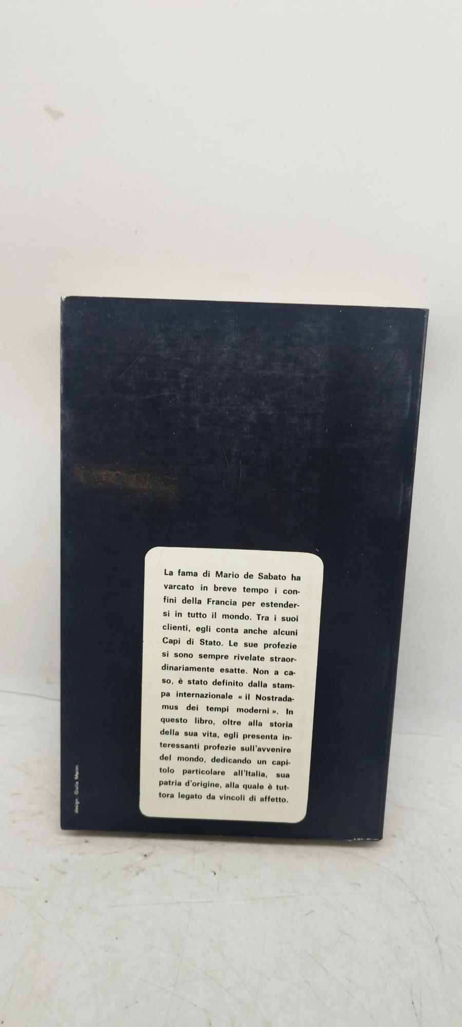 confidenze di un veggente il nostradamus dei tempi moderni