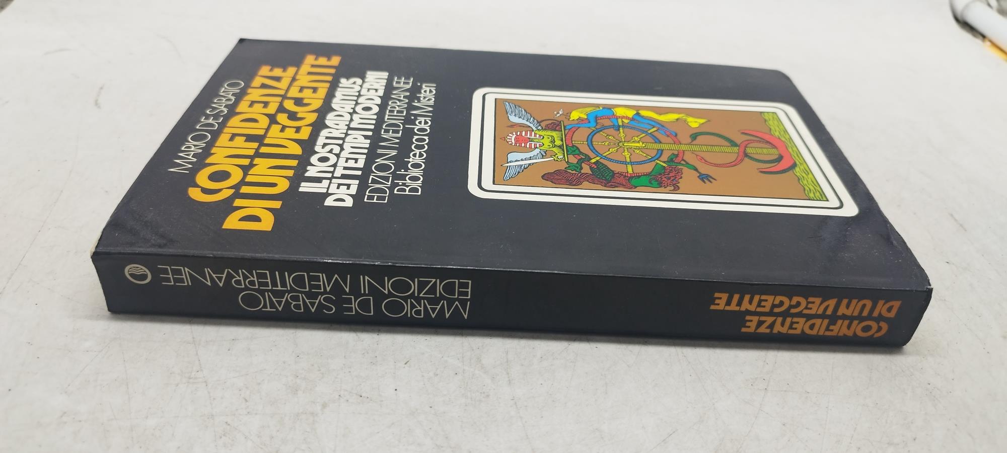 confidenze di un veggente il nostradamus dei tempi moderni