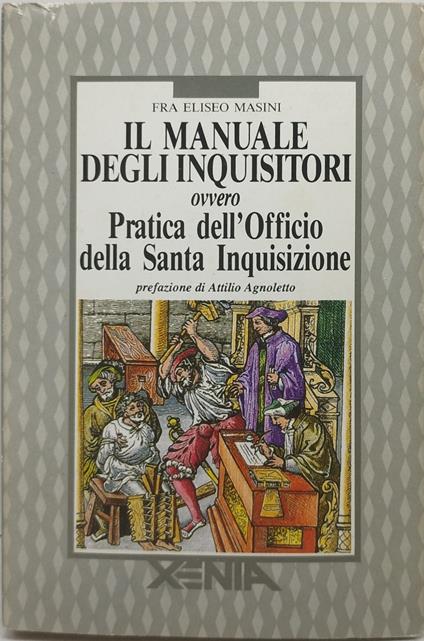 il manuale degli inquisitori ovvero pratica dell'officina della santa inqisizione - copertina