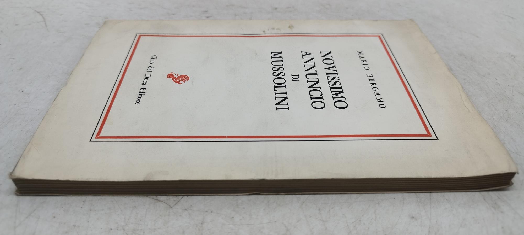 mario bergamo nuovissimo annuncio di mussolini
