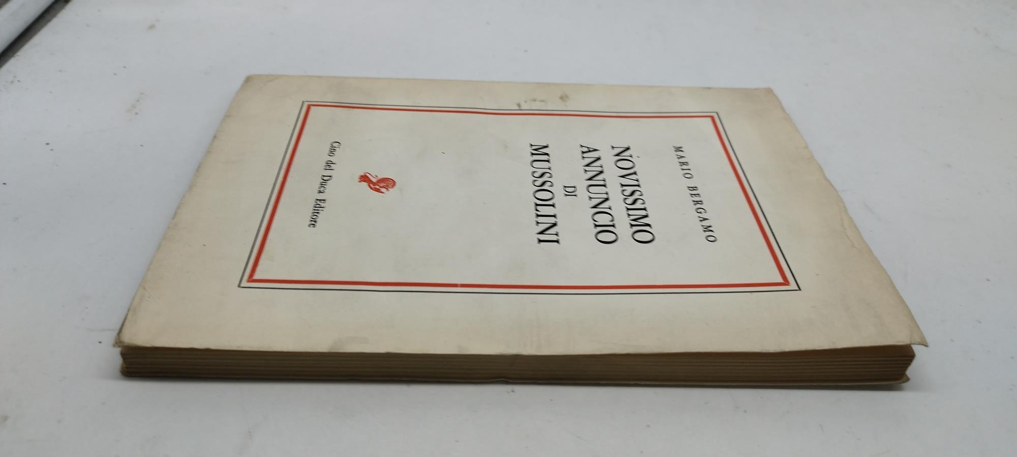 nuovissimo annuncio di mussolini