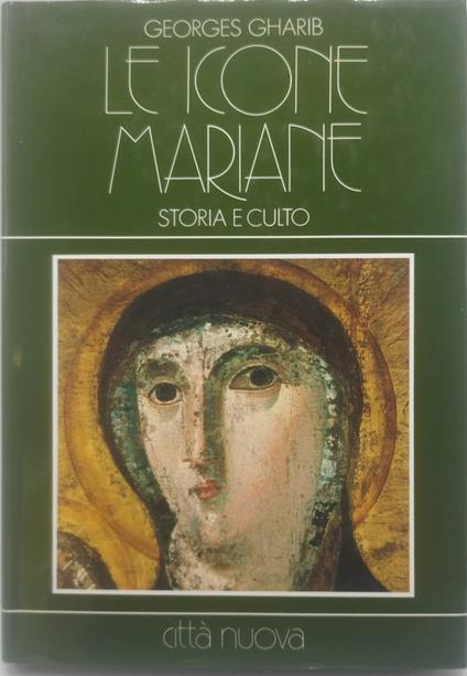 le icone mariane storai e culto - Georges Gharib - copertina