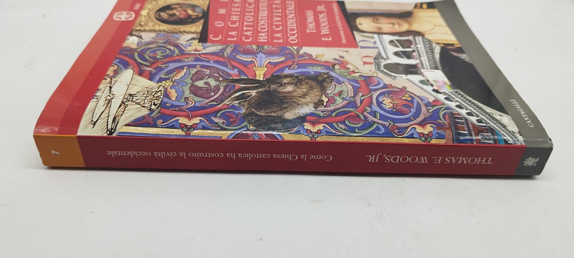 come la chiesa cattolica ha costruito la civiltà occidentale thomas e.woods jr