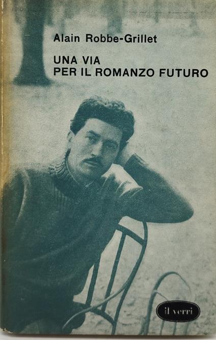una via per il romanzo futuro - Alain Robbe-Grillet - copertina