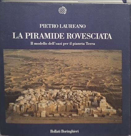 la piramide rovesciata il modello dell'oasi per il pianeta terra - copertina