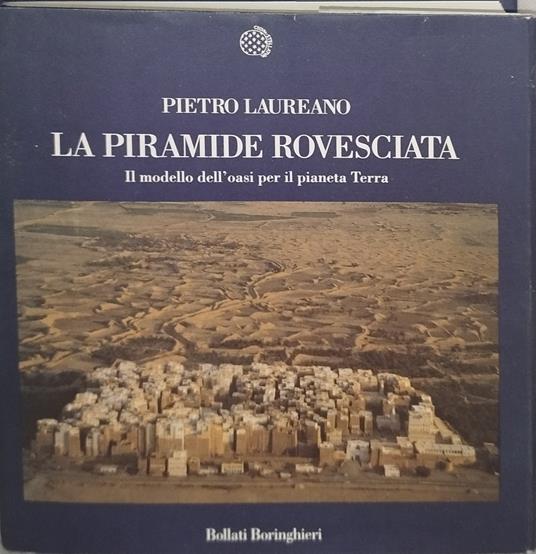 la piramide rovesciata il modello dell'oasi per il pianeta terra - copertina