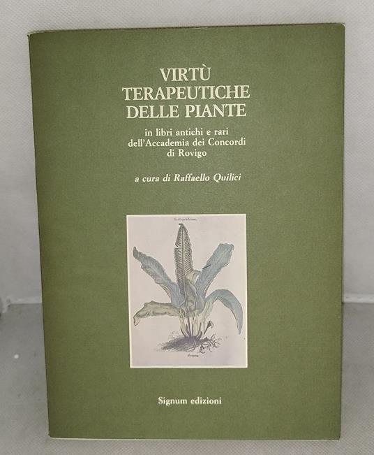 virtù terapeutiche delle piante in libri antichi e rari raffaello quilici - copertina