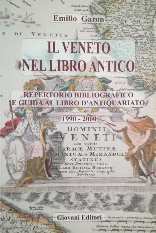 Il Veneto Nel Libro Antico - Emilio Garroni - copertina
