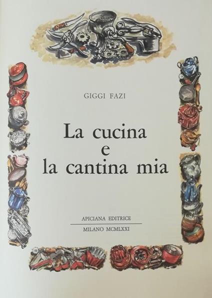 La Cucina E La Cantina Mia - Giggi Fazi - copertina