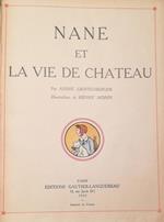 Nane Et La Vie De Chateau