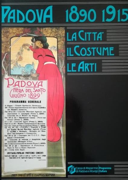 Padova 1890-1915. La Città Il Costume Le Arti - Carlo Munari - copertina