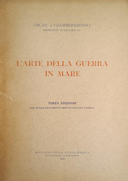 L' Arte Della Guerra In Mare - Oscar Di Giamberardino - copertina