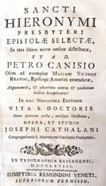 Sancti Hieronymi Presbyteri Epistolae Selectae, In Tres Libros Novo Ordine Distributae Et Ad. Petro Canisio (...)