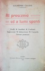 Al Proscenio Ed A Lumi Spenti
