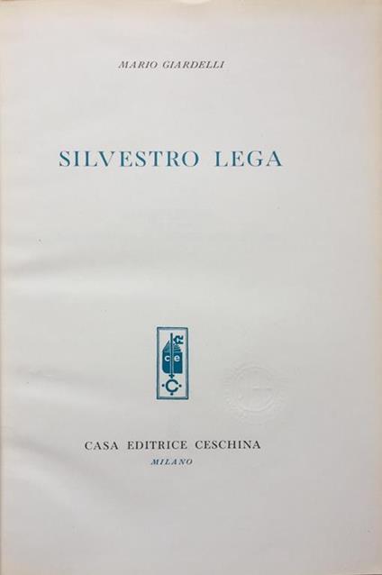 Silvestro Lega - Mario Giardelli - copertina