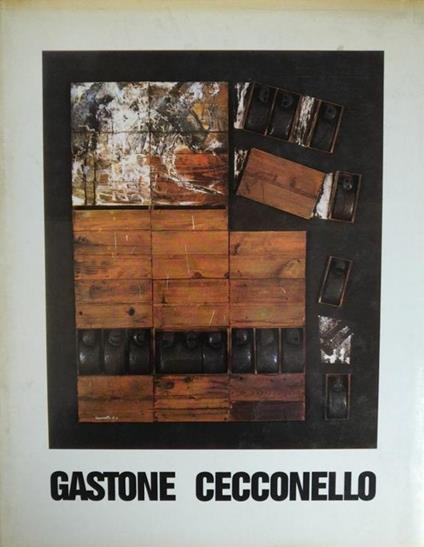 Gastone Cecconello. Opere 1975 - 1986 - Gastone Cecconello - copertina