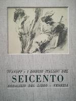 I disegni italiani del Seicento : scuole veneta, lombarda, ligure, napoletana