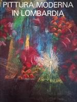 Pittura Moderna In Lombardia 1900-1950