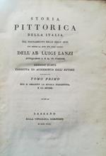 Storia pittorica della Italia dal Risorgimento delle belle arti fin presso al fine del XVIII secolo dell'ab. Luigi Lanzi..