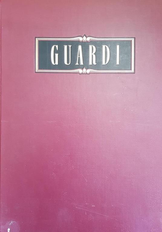 Guardi - Vittorio Moschini - copertina