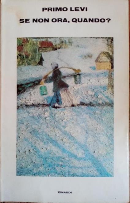 Se non ora, quando? - Primo Levi - copertina
