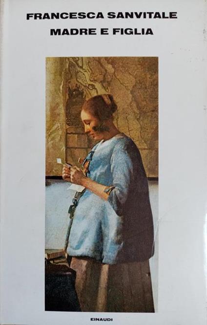 Madre e figlia - Francesca Sanvitale - copertina
