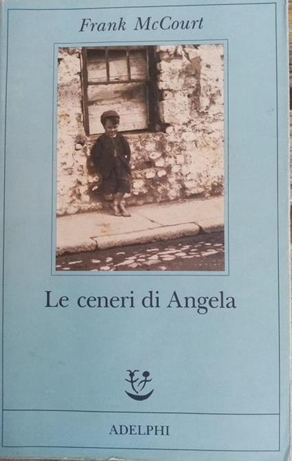 Le ceneri di Angela - Frank McCourt - copertina