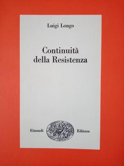 Continuità della Resistenza - Luigi Longo - copertina