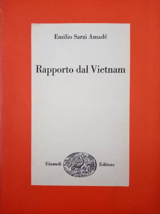 Rapporto dal Vietnam - Emilio Sarzi Amadé - copertina