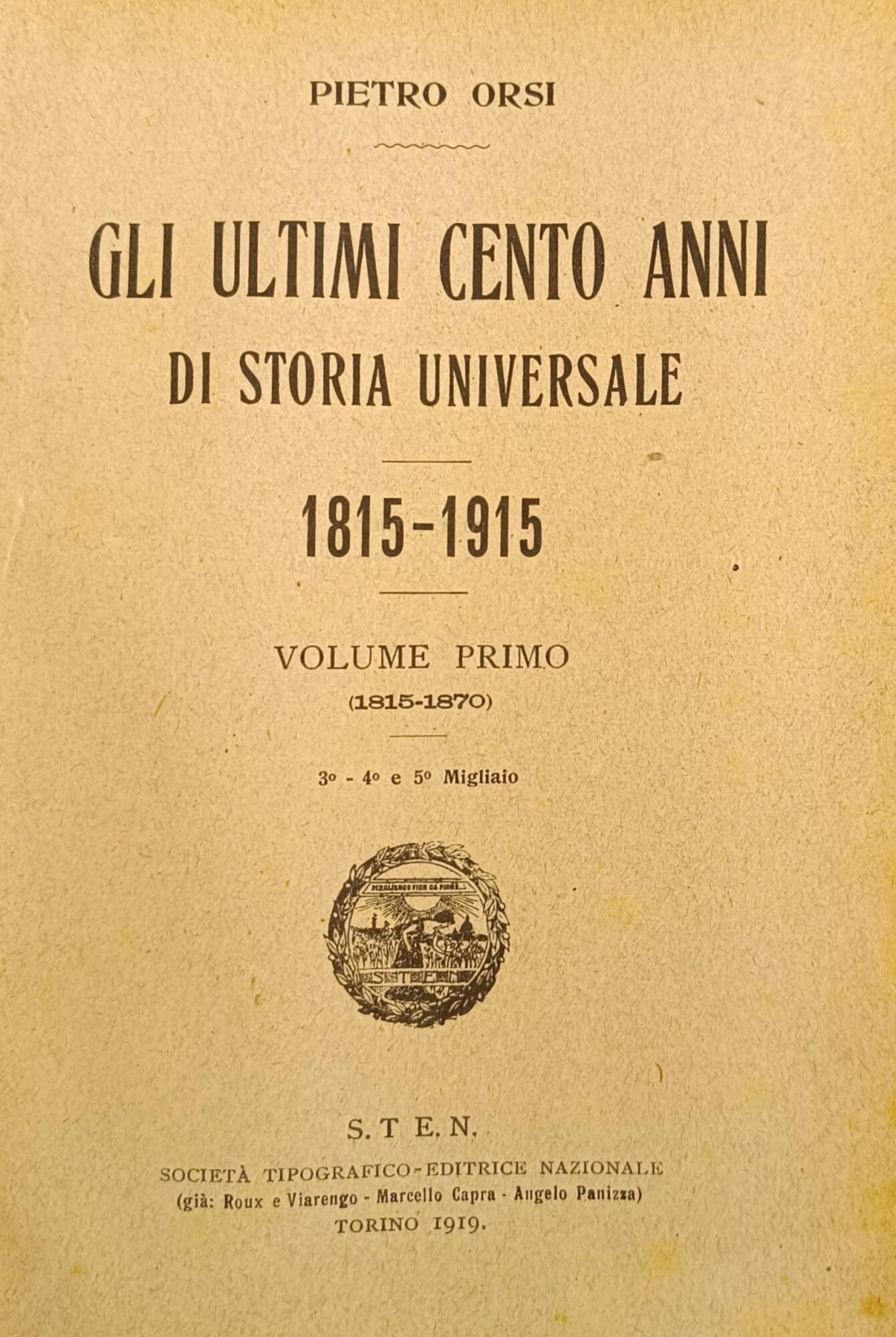 Gli Ultimi Cento Anni Di Storia Universale 1815-1915