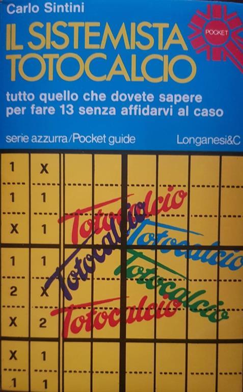 Il Sistemista Totocalcio - Carlo Santini - copertina