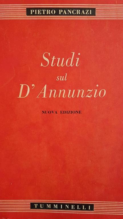 Studi Sul D'Annunzio - Pietro Pancrazi - copertina