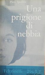 Una Prigione Di Nebbia