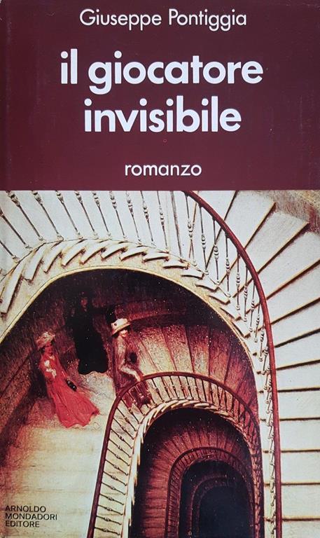 Il Giocatore Invisibile - Giuseppe Pontiggia - copertina